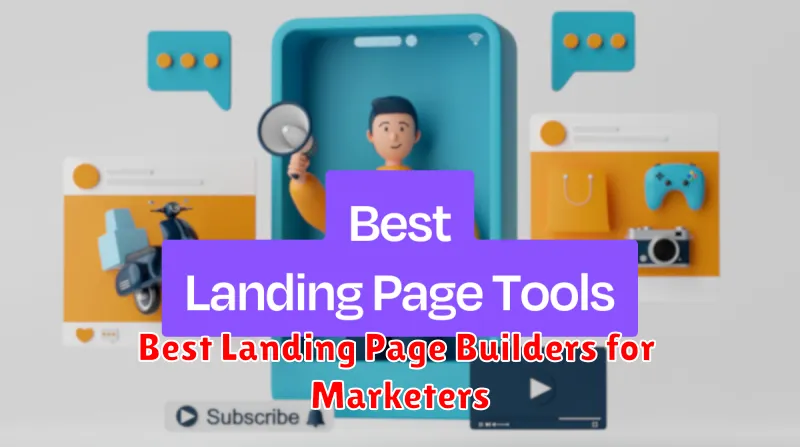 Best Landing Page Builders for Marketers