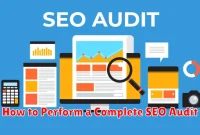 How to Perform a Complete SEO Audit