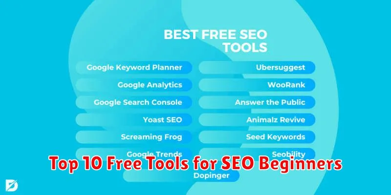 Top 10 Free Tools for SEO Beginners